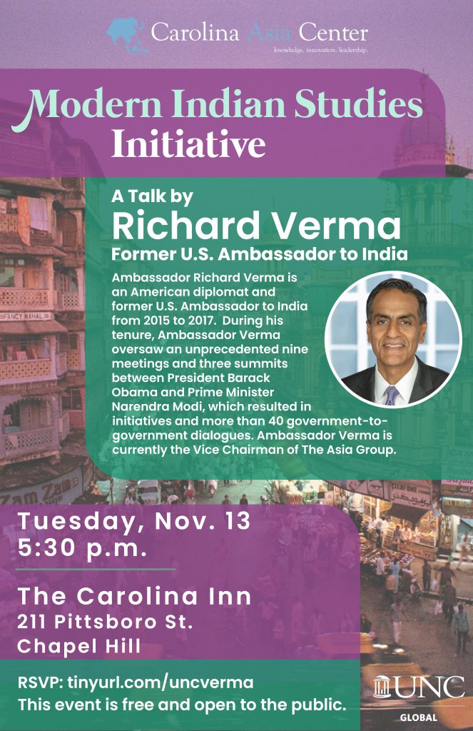 Modern Indian Studies Initiative with Richard Verma on November 13, Carolina Inn