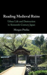 Cover of Morgan Pitelka's book _Reading Medieval Ruins_